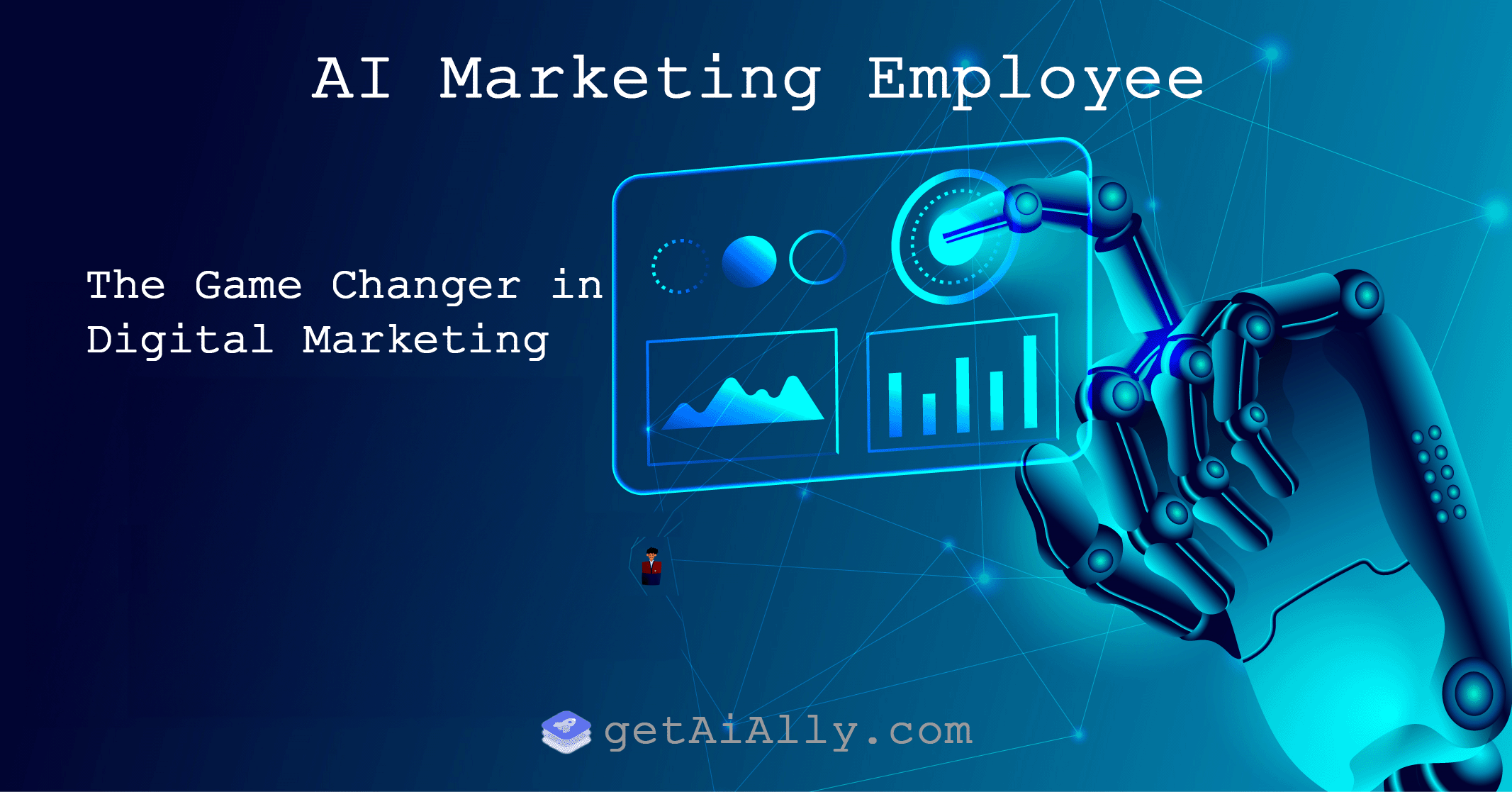 AI Marketing Employee: The Game Changer in Digital Marketing | AiAlly ...